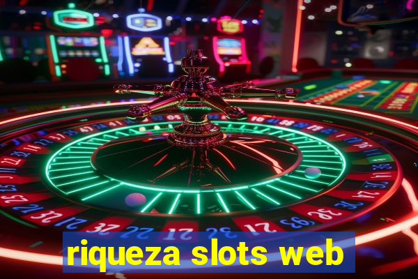 riqueza slots web